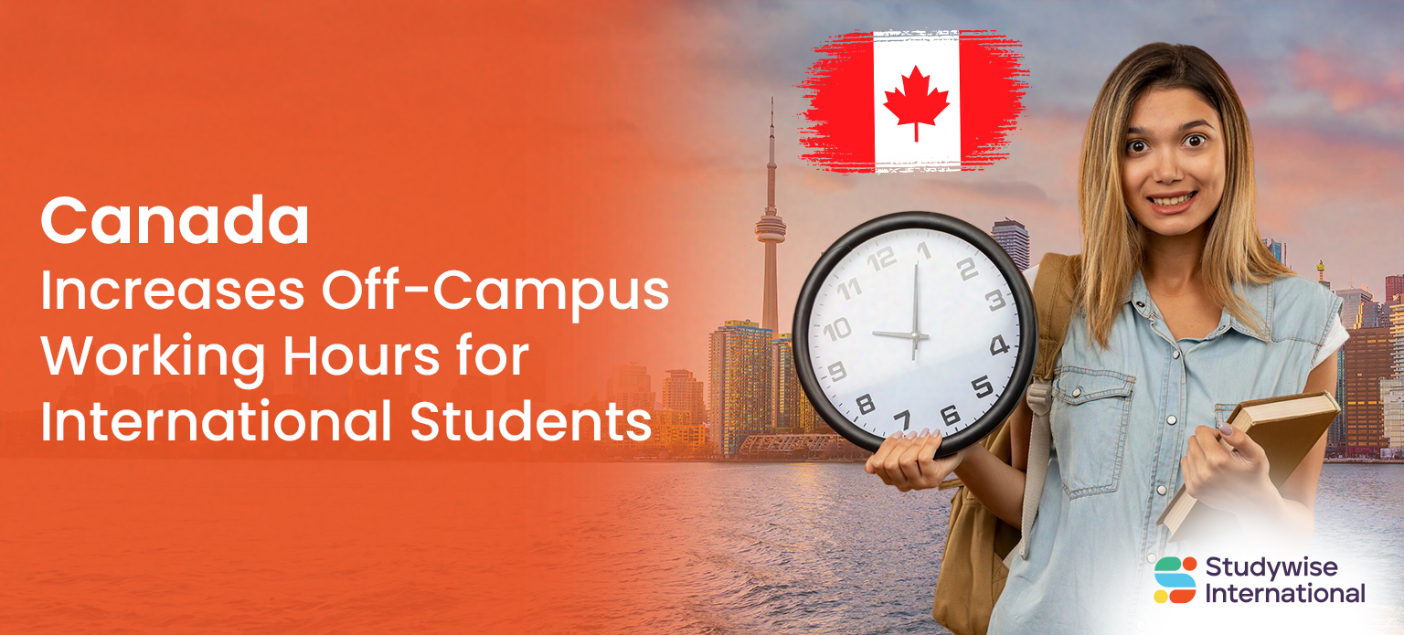 Canada Increased Off-Campus Working Hours for Students