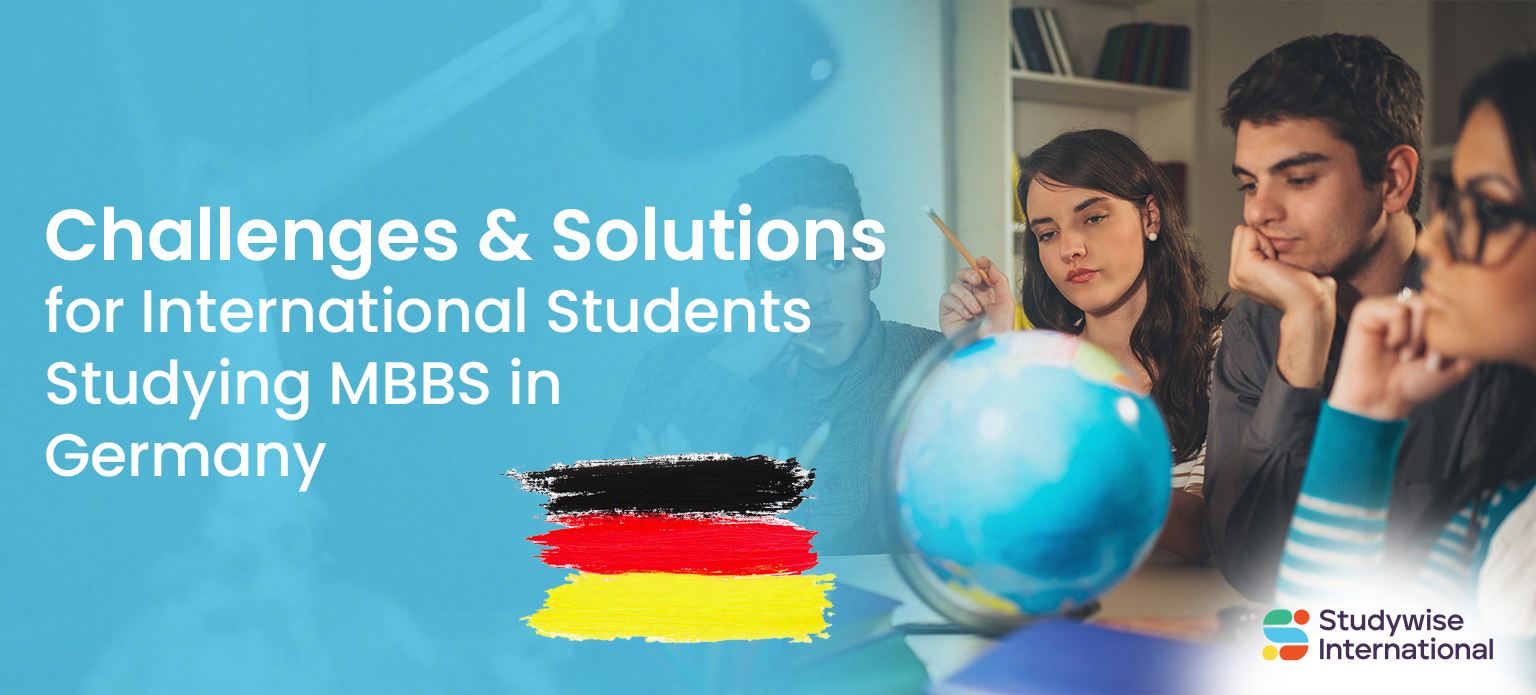 MBBS Students in Germany Challenges, Solutions & Tips